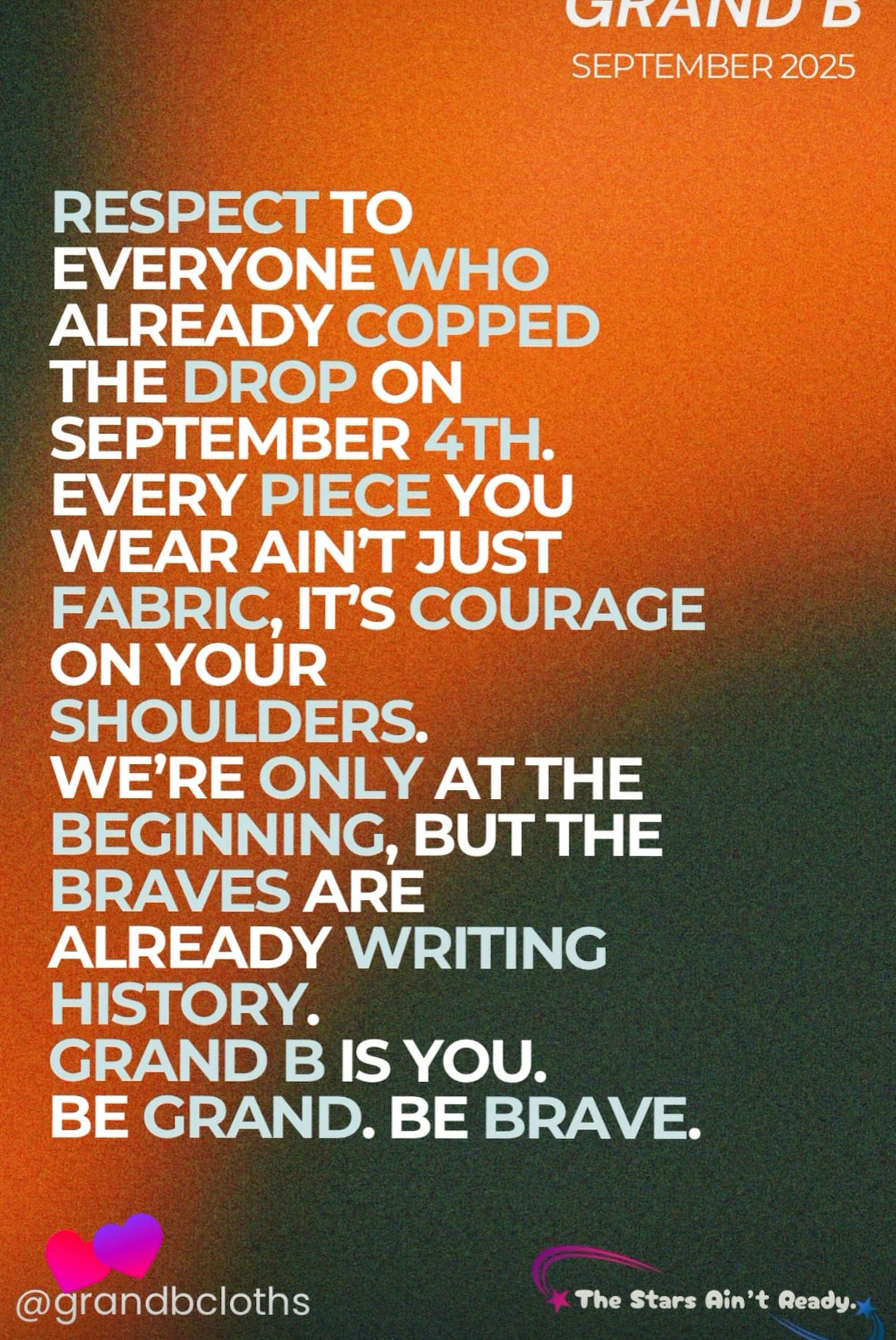 Manifeste GRAND B. : Be Grand. Be Brave.